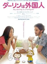 My Darling Is a Foreigner (2010) izle