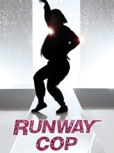 Runway Cop (2012) izle