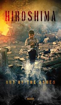 Hiroshima: Out of the Ashes (1990) izle