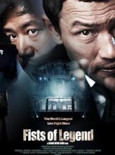 Fists of Legend (2013) izle