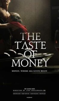 The Taste of Money (2012) izle