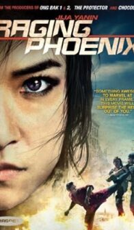 Raging Phoenix (2009) izle