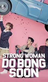 Strong Girl Bong-soon (2017) izle