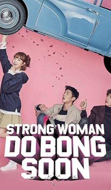 Strong Girl Bong-soon (2017) izle