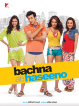 Bachna Ae Haseeno (2008) izle