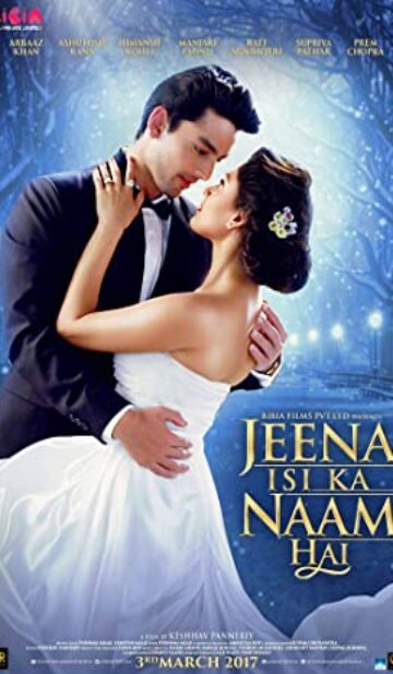Jeena Isi Ka Naam Hai (2017) izle