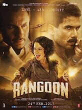 Rangoon (2017) izle