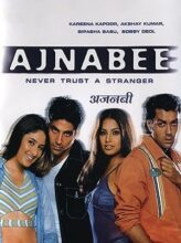 Ajnabee (2001) izle