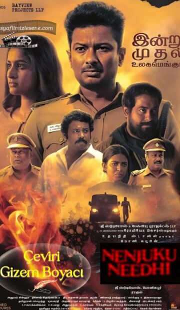 Nenjuku Needhi (2022) izle