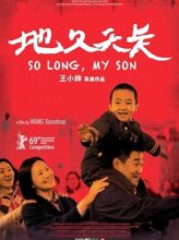 So Long, My Son (2019) izle