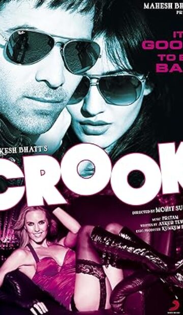 Crook: It’s Good to Be Bad (2010) izle