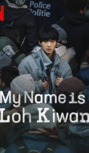 My Name Is Loh Kiwan (2024) izle